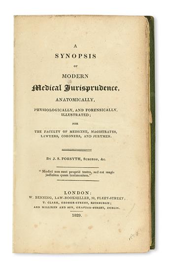 PARIS, J. A.; and FONBLANQUE, J. S. M. Medical Jurisprudence. 3 vols. 1823 + FORSYTH, J. S. A Synopsis of Modern Medical Jurisprudence.